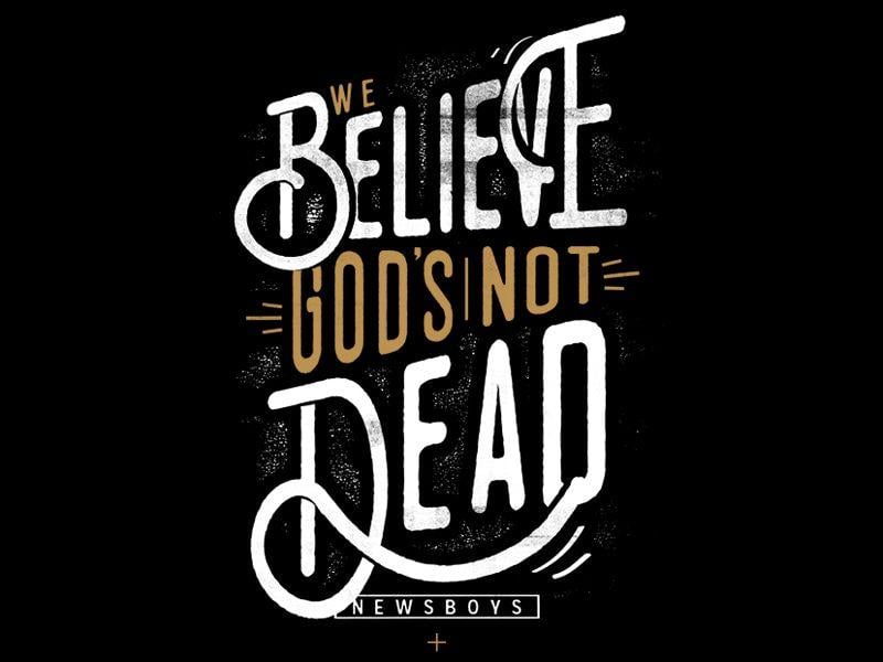 Newsboys Logo - Newsboys God's Not Dead by Adam Hall | Dribbble | Dribbble