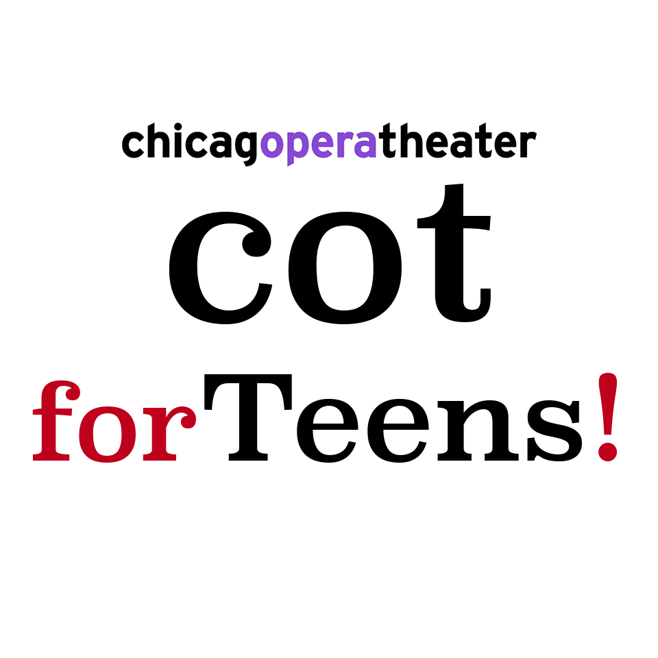 Cot Logo - COT For Teens Logo Square. Chicago Opera Theater