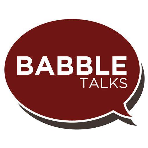 Babble Logo - Babble Talks - Home