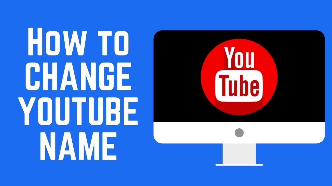 Username Logo - How To Change YouTube Username Channel Name On PC Or Mac 2018