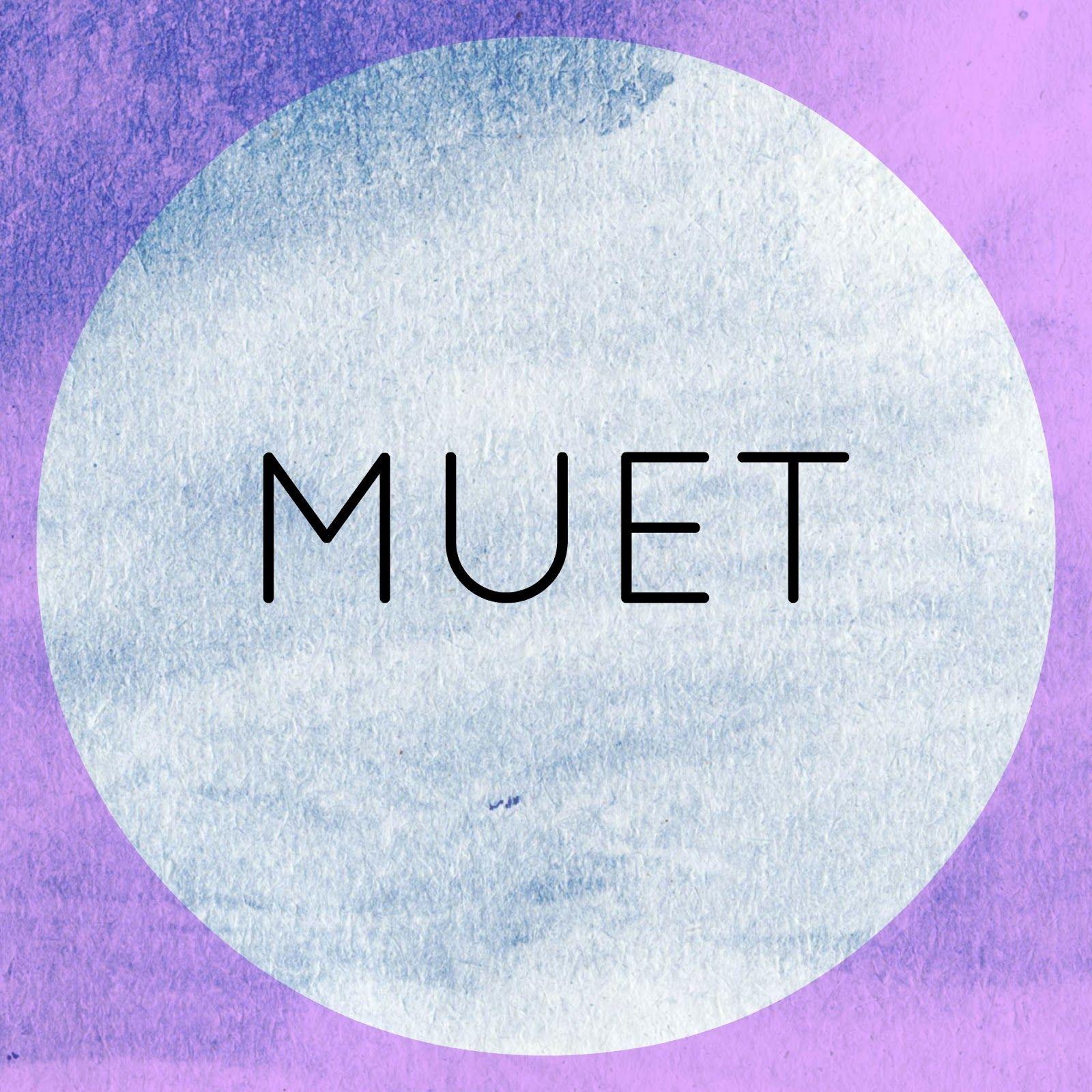 MUET Logo - IR: MUET: My Experience!