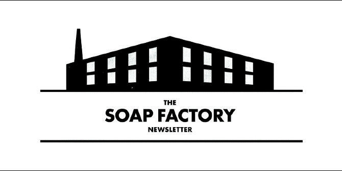 Factory Logo - Soap Factory Newsletter Logo - Logan Galla