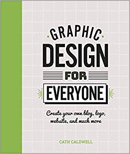 Everyone Logo - Graphic Design For Everyone: Create Your Own Blog, Logo, Website