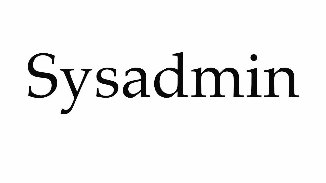 Sysadmin Logo - How to Pronounce Sysadmin