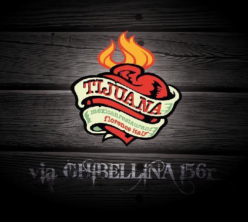 Tijuana Logo - Logo - Picture of Tijuana, Florence - TripAdvisor