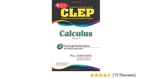 CLEP Logo - CLEP® Calculus (CLEP Test Preparation): Gregory Hill, CLEP, Calculus ...