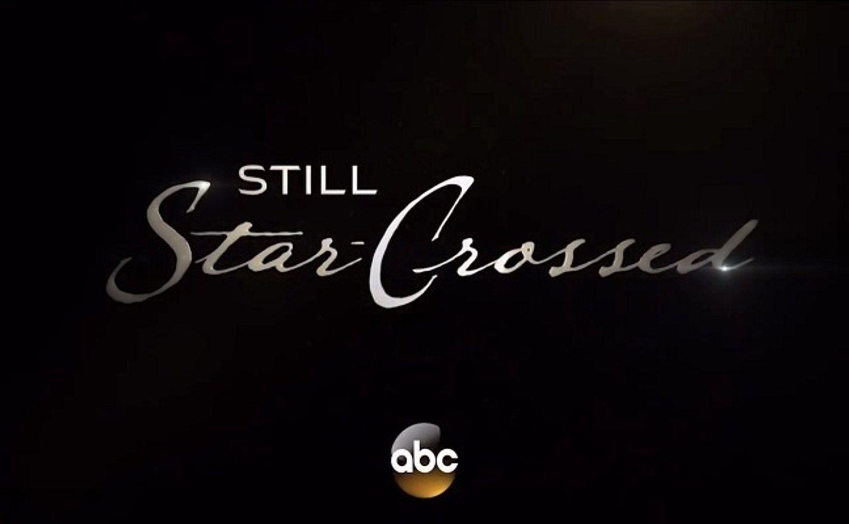 Star-Crossed Logo - Still Star-Crossed - Promo 1x03 - Vidéo dailymotion