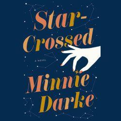 Star-Crossed Logo - Star-Crossed by Minnie Darke | Books on Tape