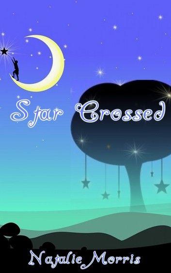 Star-Crossed Logo - Star Crossed eBook di Natalie Morris - 1230002376073 | Rakuten Kobo