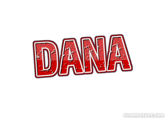 Dana Logo - Dana Logo | Free Name Design Tool from Flaming Text