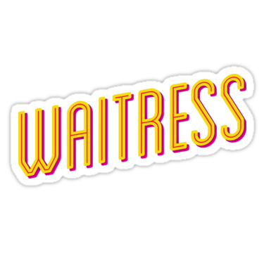 Waitress Logo - Waitress - ART ' Sticker by nonstopbroadway | tv: glee | Stickers ...