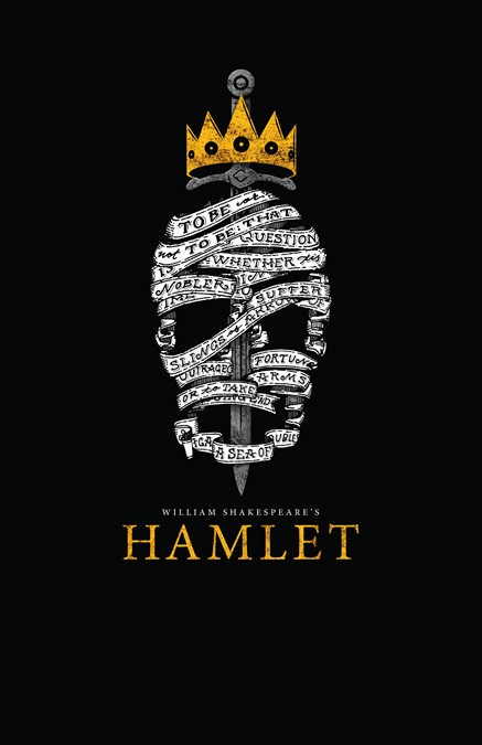 Hamlet Logo - Hamlet Poster. Design & Promotional Material