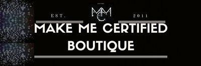 Makemecertified Logo - MAKE ME CERTIFIED BOUTIQUE — Home