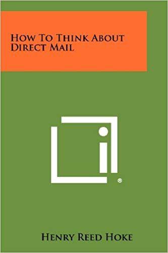 Green Mail Logo - How to Think about Direct Mail: Amazon.co.uk: Henry Reed Hoke