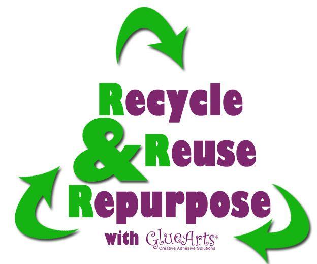 Repurpose Logo - Glue Arts: Receycle, Reuse & Repurpose!