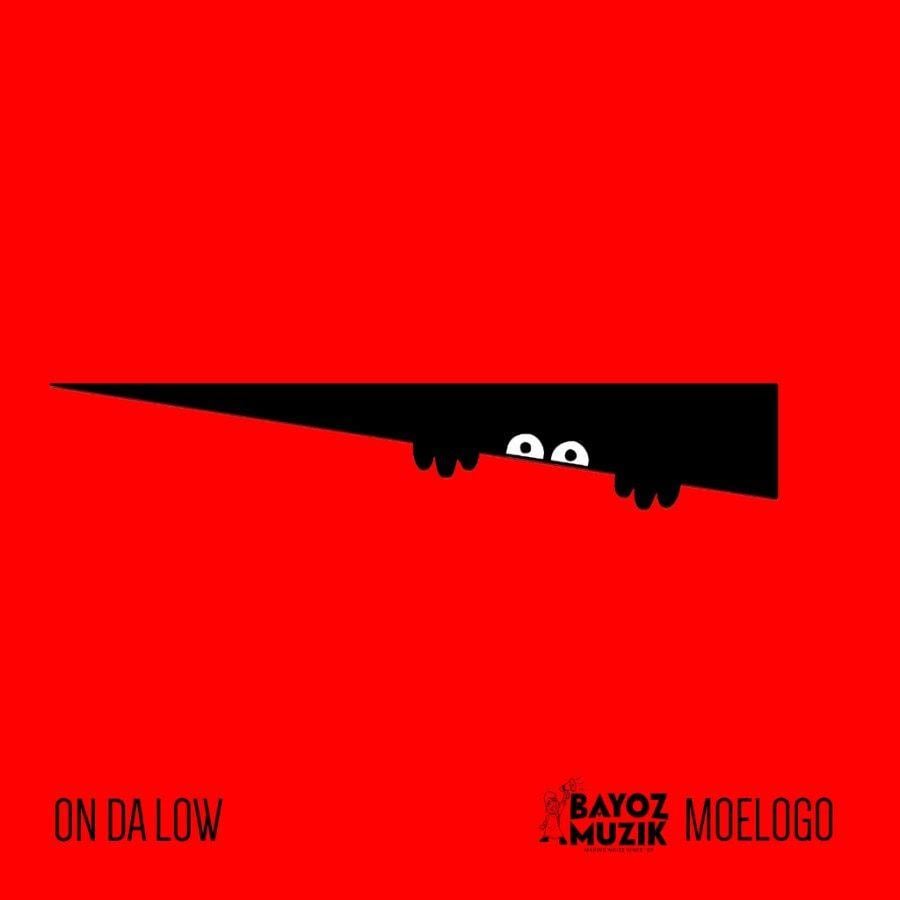 Moe. Logo - Bayoz Muzik x Moelogo - On Da Low Ready to Download | Latest Naija ...