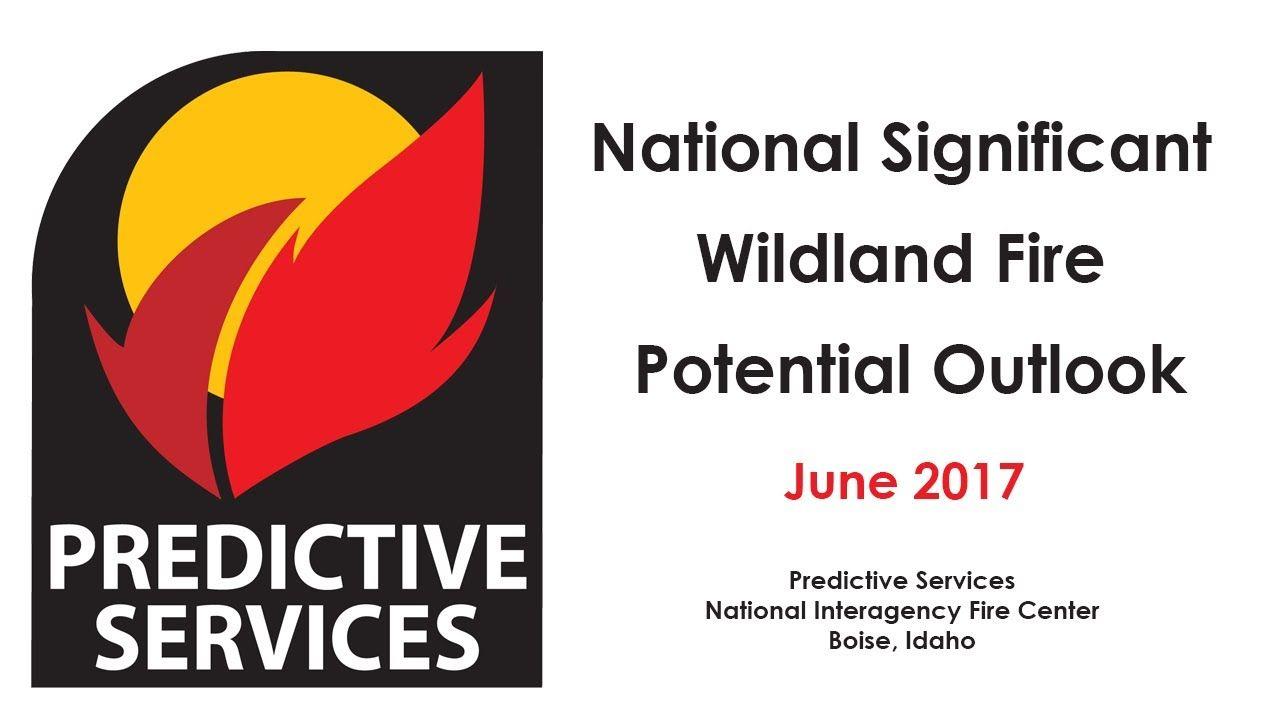 Nifc Logo - June 2017 National Significant Wildfire Potential Outlook - YouTube