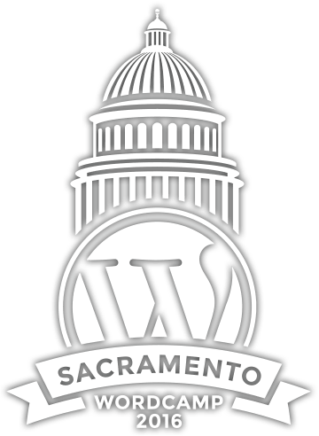 Sacramento Logo - WordCamp Sacramento 2016. Discover Your WordPress Gold Nugget
