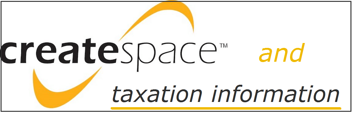 CreateSpace Logo - CreateSpace and Taxation Information