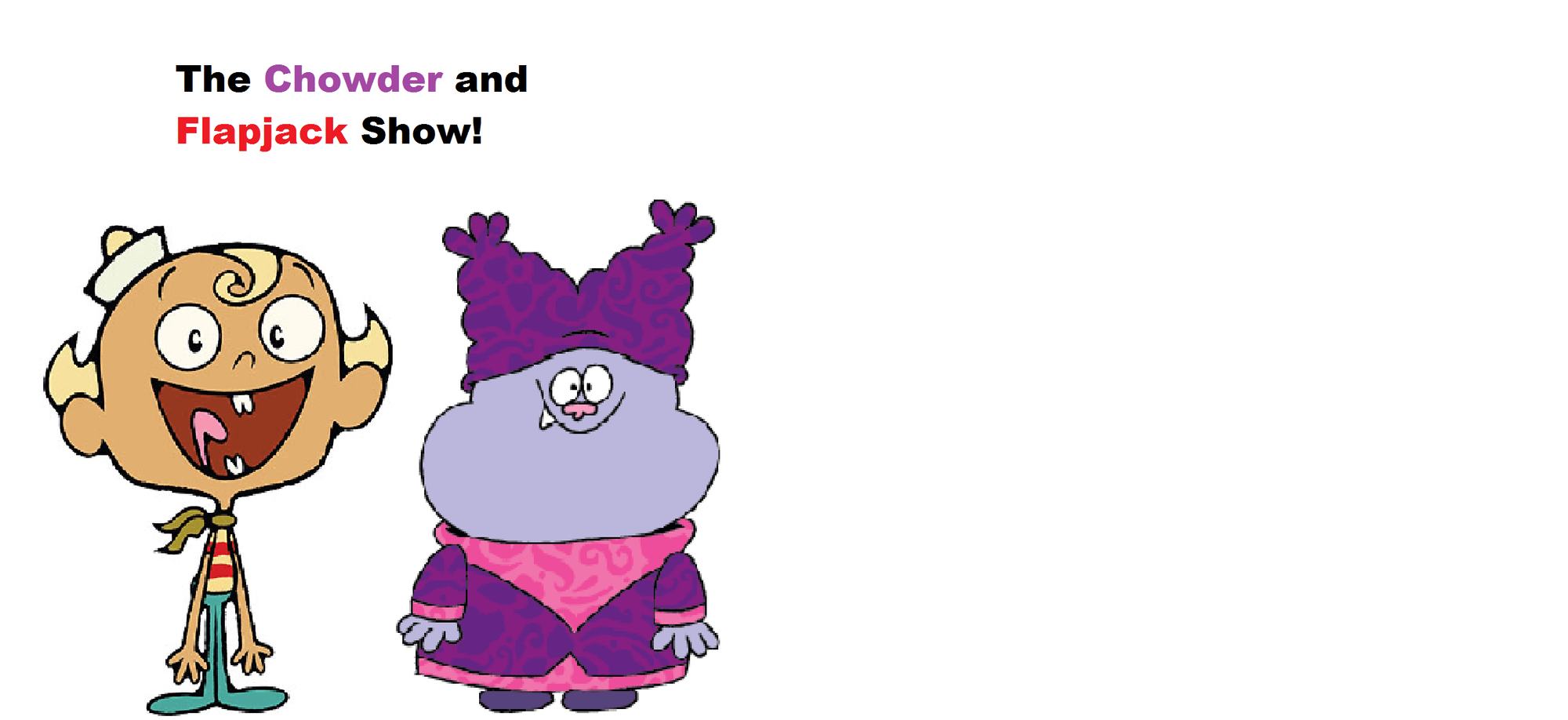 Chowder Logo - The Chowder and Flapjack Show Logo.png. Fiction Foundry