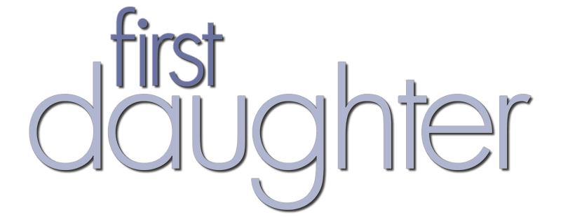 Daughter Logo - First Daughter Movie Logo.png