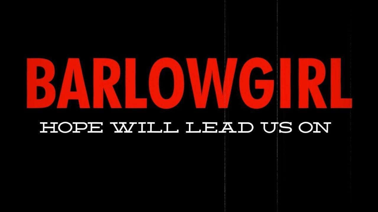 BarlowGirl Logo - BarlowGirl - Hope Will Lead Us On (Official Lyric Video) - YouTube