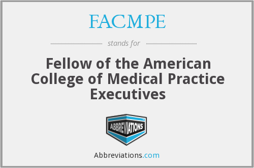 Facmpe Logo - FACMPE of the American College of Medical Practice Executives