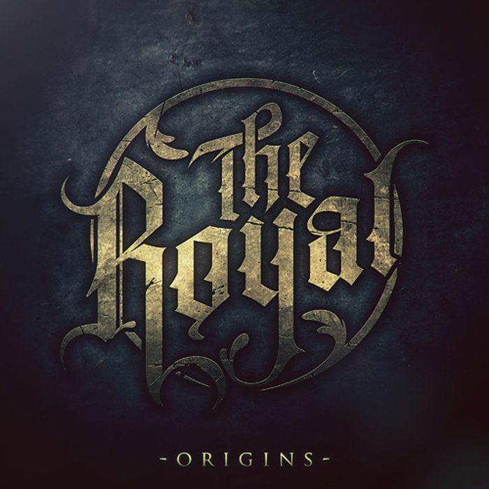 Metalcore Logo - Origins EP | The Royal