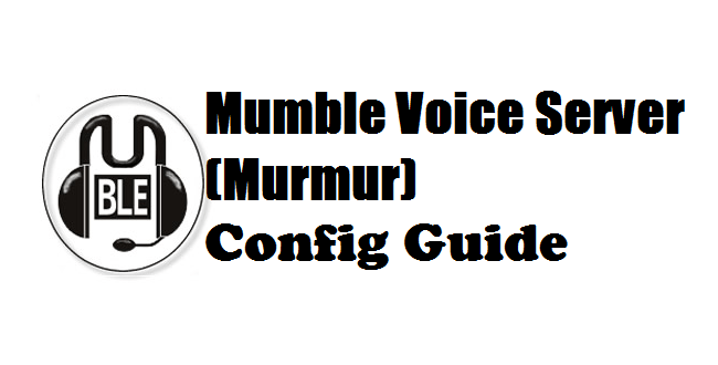 Mumble Logo - Murmur Configuration Guide (Windows)