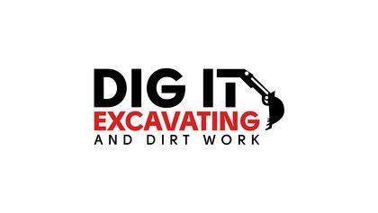 Dig Logo - Design a Logo for DIG IT Excavating and Dirt Work | Freelancer