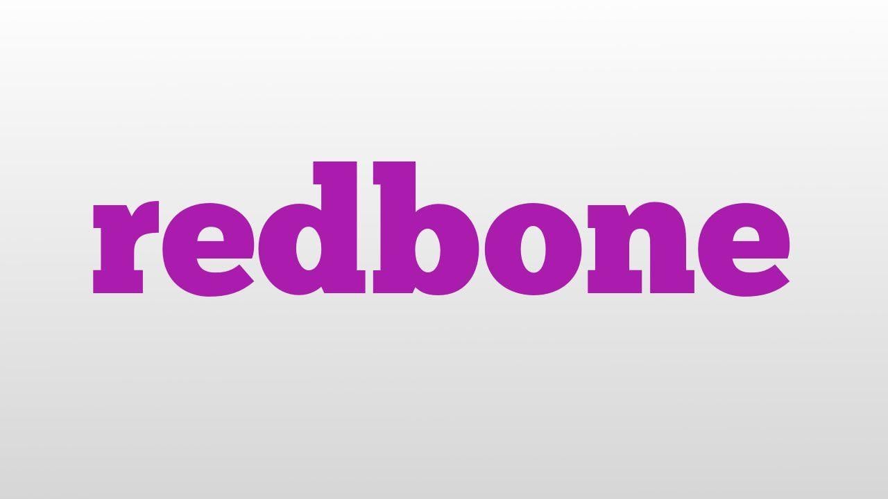 Redbone Logo - redbone meaning and pronunciation