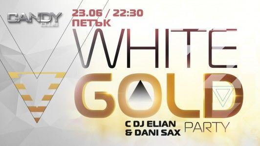 Elian Logo - Candy club / Events / WHITE & GOLD PARTY / DJ ELIAN & DANI SAX