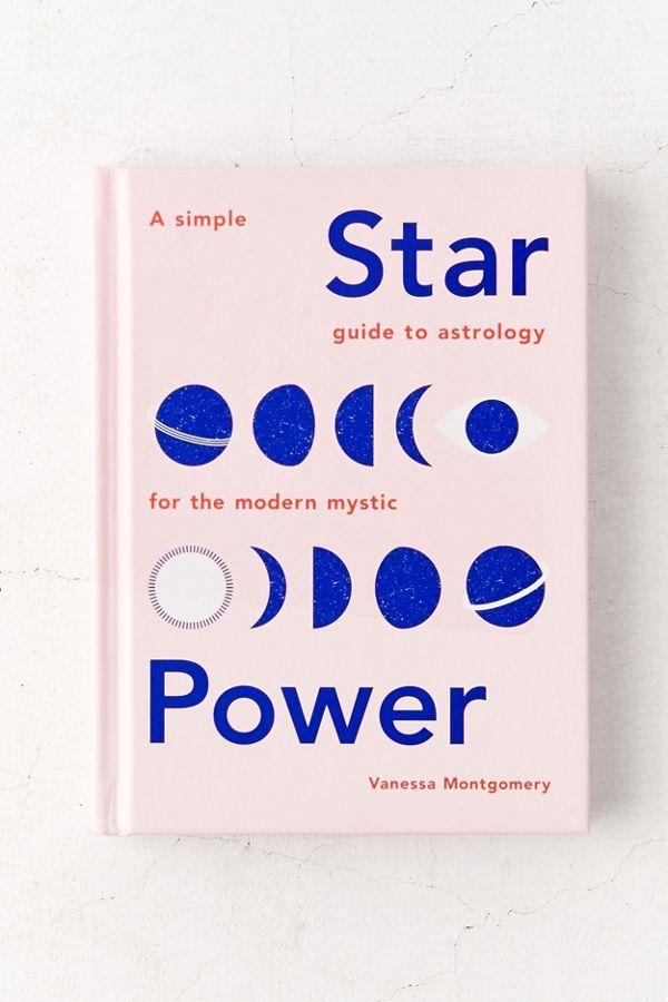Starpower Logo - Star Power: A Simple Guide to Astrology for the Modern Mystic