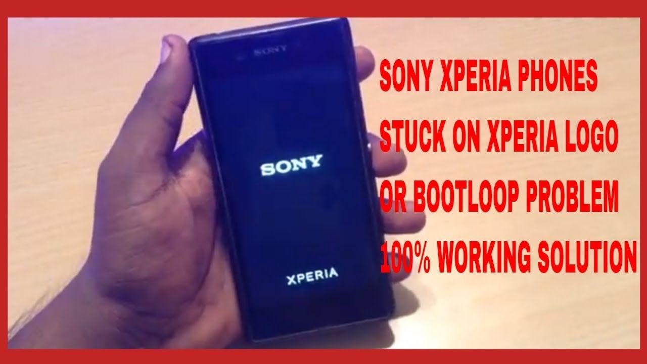 Xperia Logo - how to fix sony xperia phones stuck on xperia logo or bootloop