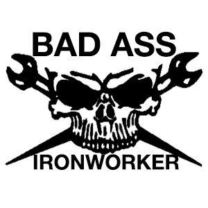 Ironworker Logo - Bad Ass Ironworker Skull Decal