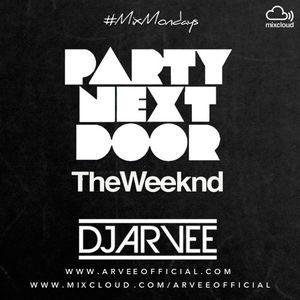 Partynextdoor Logo - MixMondays PARTYNEXTDOOR x THE WEEKND @DJARVEE by DJARVEE | Mixcloud