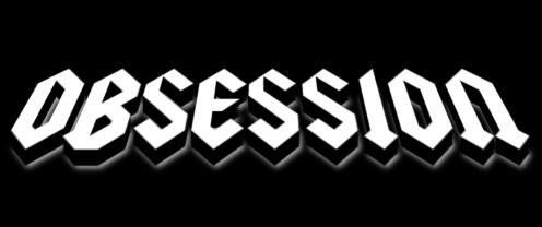 Obsession Logo - Obsession - Encyclopaedia Metallum: The Metal Archives