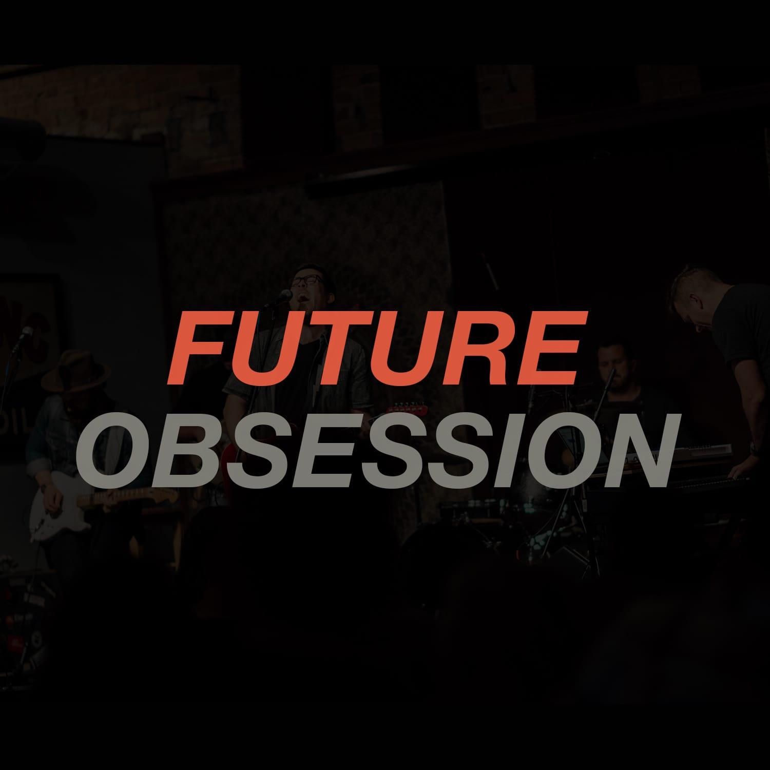 Obsession Logo - Future Obsession logo draft • Truth Work Media