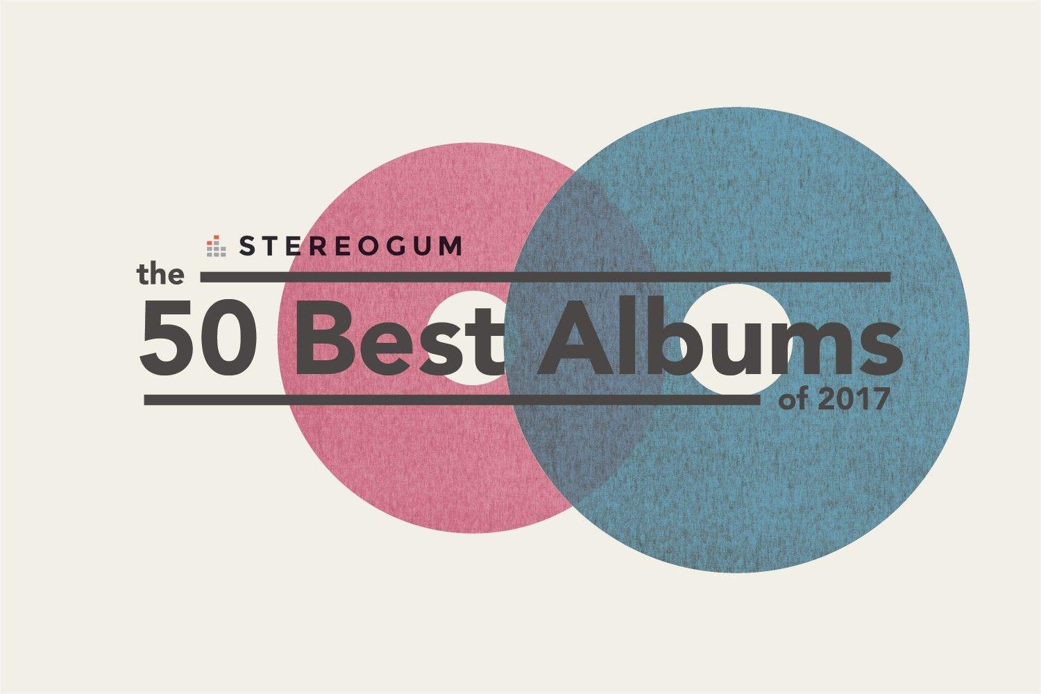 Stereogum Logo - The 50 Best Albums Of 2017 - Stereogum