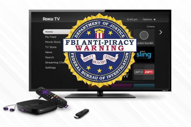 Piracy Logo - Roku blocks XTV channel and shows FBI warning to pirates