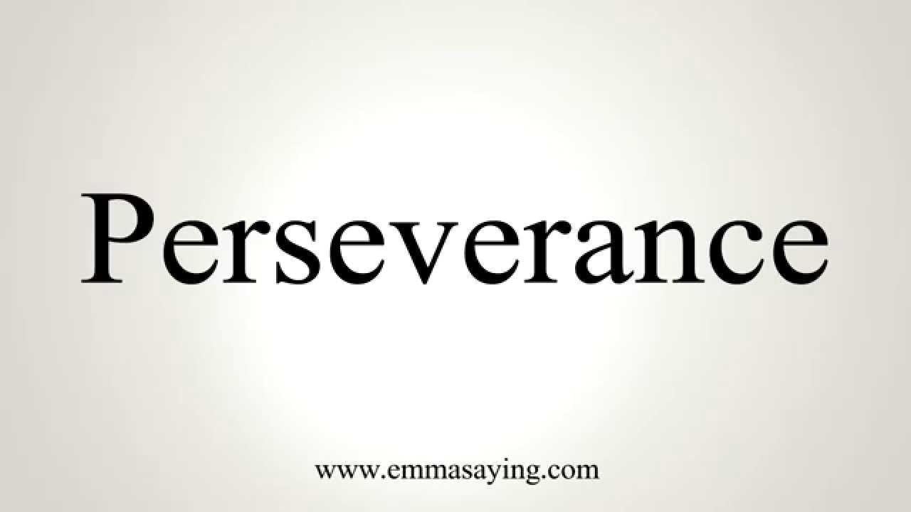 Persevering Logo - How to Pronounce Perseverance