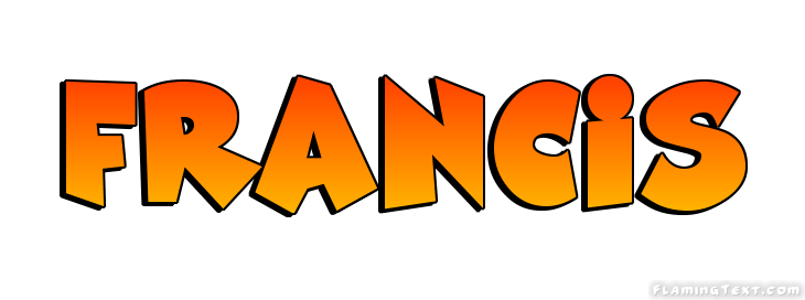 Francis Logo - Francis Logo. Free Name Design Tool from Flaming Text