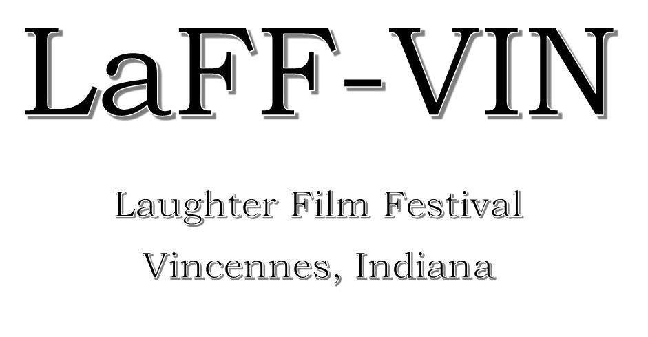 Vincennes Logo - LaFF VIN (Laughter Film Festival, Indiana)