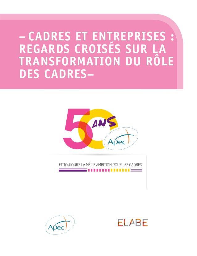 Efficience3 Logo - Etude Apec - Cadres et entreprises : regards croisés sur la transform…