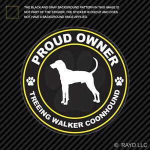 Coonhound Logo - Details about Proud Owner Treeing Walker Coonhound Sticker Decal Self  Adhesive Vinyl dog