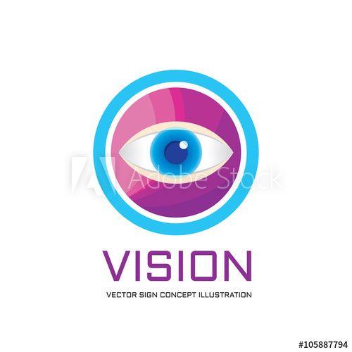 Ophthalmology Logo - Vision - vector logo concept illustration. Eye in circle logo sign ...