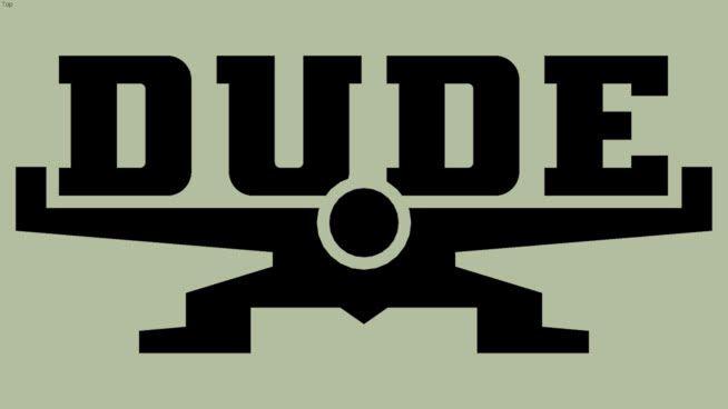 Dude Logo - DUDE Logo (GTA) | 3D Warehouse