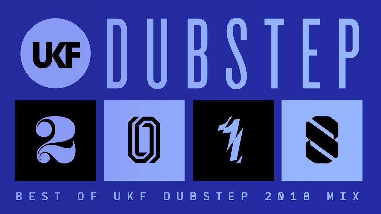 UKFDubstep Logo - UKF Dubstep: Best of Dubstep 2018 Mix