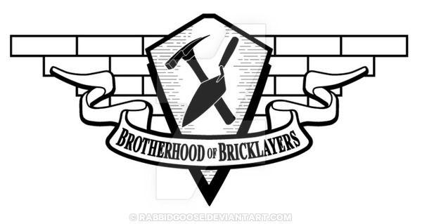 Bricklayer Logo - Logo,Brotherhood Of Bricklayers by KevanG-Studio on DeviantArt