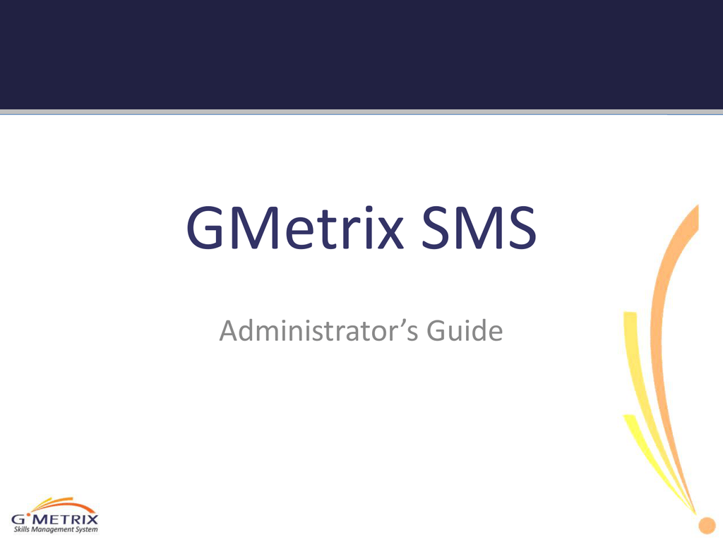 GMetrix Logo - GMetrix SMS Administrator`s Guide